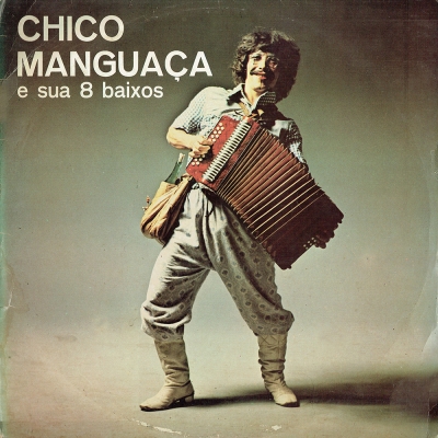 Chico Manguaça E Sua 8 Baixos (CHANTECLER 226411082)